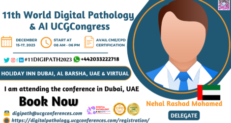 Nehal Rashad Mohamed_Delegate_ 11th World Digital Pathology & AI UCGCongress