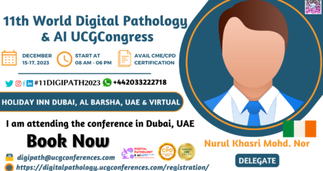 Nurul Khasri Mohd. Nor_Delegate_ 11th World Digital Pathology & AI UCGCongress